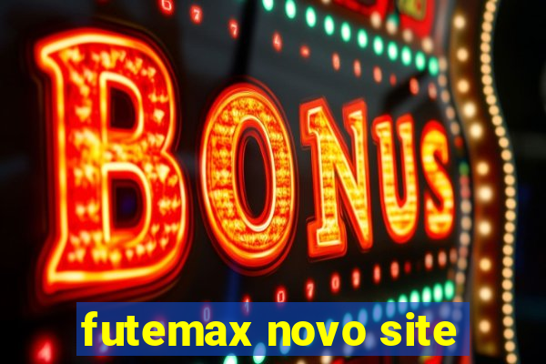 futemax novo site